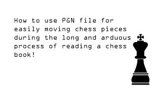 PGN for Reading Chess Books