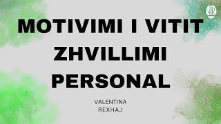 Motivimi i vitit 2023 / Zhvillim personal - Valentina Rexhaj