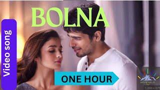 Bolna Mahi bolna Lyric song one hour loop