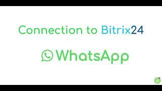ChatApp connection WhatsApp and Telegram personal to Bitrix24