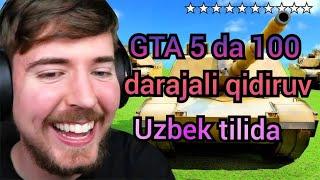 Mr beast Uzbek tilida GTA 5 da 100 darajali qidiruv