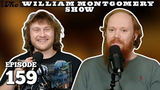 Worship the Tech-Gods | The William Montgomery Show with Casey Rocket Ep. 159