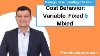 Introduction to Cost Behavior: Variable, Fixed and Mixed Cost