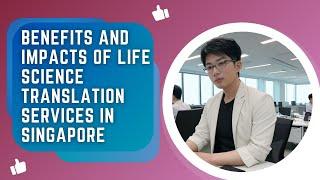 Benefits and Impacts of Life Science Translation Services