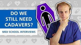 Do We Still Need Cadavers in Medical School? | PostGradMedic