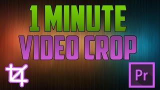 Premiere Pro CC - How to Crop Video Footage