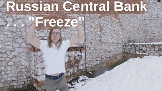 Russians In Economic Panic: Is Russia's Central Bank Freezing Retail Bank Deposits?