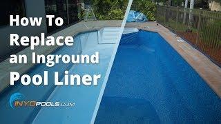 How To Replace An Inground Pool Liner