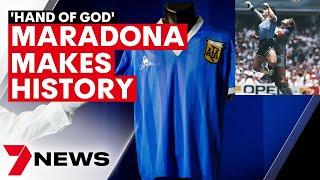 Maradona's 'Hand of God' shirt makes sporting history | 7NEWS