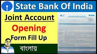 SBI Joint Account Opening Form Fill Up/How To Fill Up State Bank Of India Account Opening Form