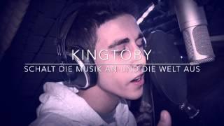 KINGTOBY- Mach die Musik an (prod by AMAZE Rec by M&C STUDIOS)