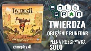 Twierdza - Oblężenie Runedar | pełna rozgrywka solo | zasady gry | gameplay 41