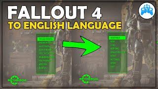 How to change a language (FROM RUSSIAN TO ENGLISH) in FALLOUT 4