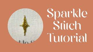 Sparkle Stitch Embroidery Tutorial