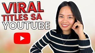 Bago ka GUMAWA ng TITLE sa Youtube, Paanoorin mo muna ito! | Paano gumawa ng title sa Youtube (2021)