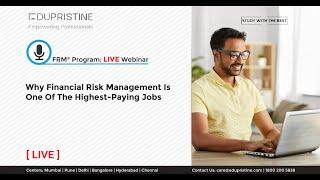 FRM Live Webinar: Why Financial Risk Management Is One of the Highest-paying Jobs