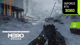 Metro Exodus Enhanced Edition | RTX 3060 1080p, 1440p, 4K DLSS 2.4.12 Quality | i7 10700F