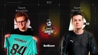 BoombI4 Team VS Perfecto Team. BetBoom Aunkere Cup