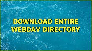 Ubuntu: Download Entire WebDav Directory