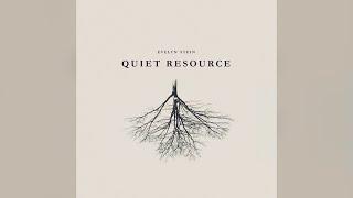 Evelyn Stein - Quiet resource