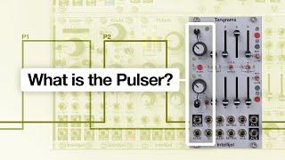 Intellijel Tangrams: What is the Pulser?