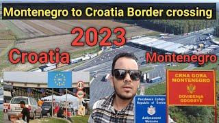 Croatia and Montenegro border| schengen area 2023