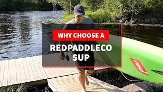 Why Choose a Redpaddleco SUP