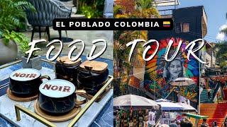 Best FOOD SPOTS in EL POBLADO Medellin 