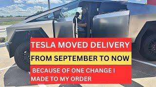 Tesla Moved My Cybertruck Delivery Date From September To This Week Because of One Change I Made