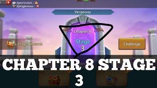 How To Win Vergeway Chapter 8 Stage 3 Easiest Guide || Lords Mobile @gamesumarwal3037