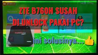 CARA UNLOCK STB INDIHOME ZTE B760H | UNLOCK RINGAN 100% BERHASIL TERBARU 2021