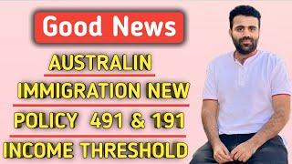 491 MINIMUM INCOME THRESHOLD FINISHED FOR 191 AUSTRALIA VISA | TSMIT 53K Immigration News 491 2023