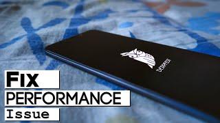 How to FIX Performance/Battery issue in CUSTOM ROM after update