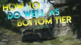 How To Do Well When You're Bottom Tier in WoT