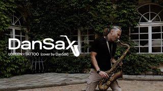 Loreen - Tattoo  Dansax  (Saxophone cover)