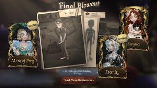 Identity V | Final Blowout Is One of The Most Chaotic Mode! Hope They’ll Keep This Mode In The Game!