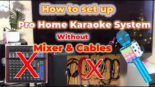 Home Karaoke System, most easy way to set up home karaoke, best karaoke speaker