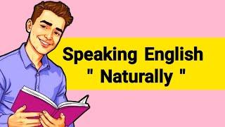 Speak English Naturally | Improve Your English Fluency || Learn English Through Stories