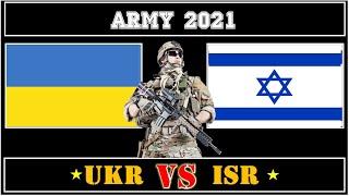 Украина VS Израиль  Армия 2021  Сравнение военной мощи