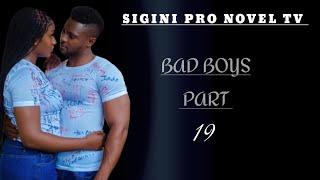 Bad Boys part 19 new hausa novel