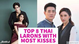 TOP 8 THAI DRAMAS WITH MOST KISSES