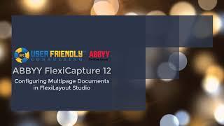 ABBYY FlexiCapture 12 - Configuring Multipage Documents in FlexiLayout Studio