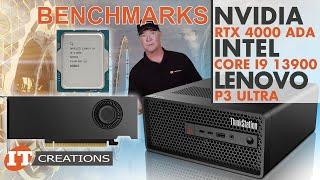 Benchmarks Intel Core i9 13900 & NVIDIA RTX 4000 Ada on Lenovo P3 Ultra | IT Creations #workstations