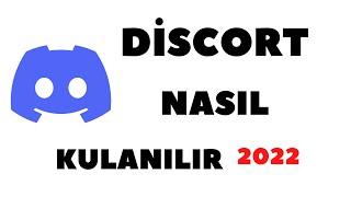 Discord Nasıl Kullanılır? Discord Ayarları (2022)