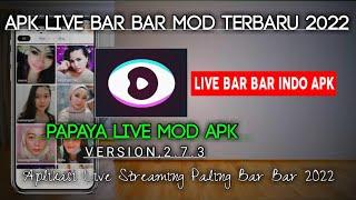Aplikasi Live Streaming Paling Bar Bar 2022 | Papaya Live Mod Unlock V,2.7.3 Latest Version
