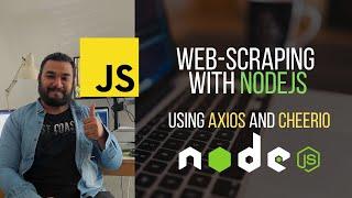 Web Scraping with Nodejs using Axios and Cheerio