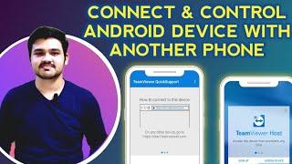 How To Remotely Connect And Control Android Phone With Another Phone | Remotely Access Any Phone