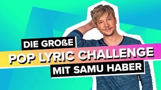 Mitmachen! Errätst du mehr Songs als Samu Haber? | Digster Pop Lyric Challenge 