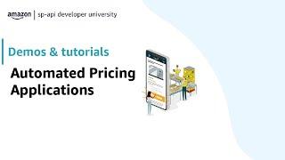 Automated Pricing: Amazon Selling Partner API Pricing Sample Solution