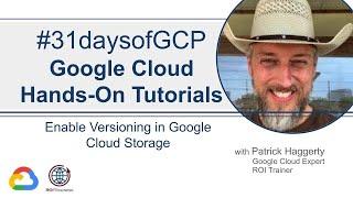 62. Enable Versioning in Google Cloud Storage | Google Quick Tutorials